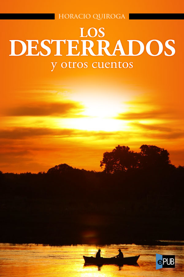 Los desterrados y otros cuentos